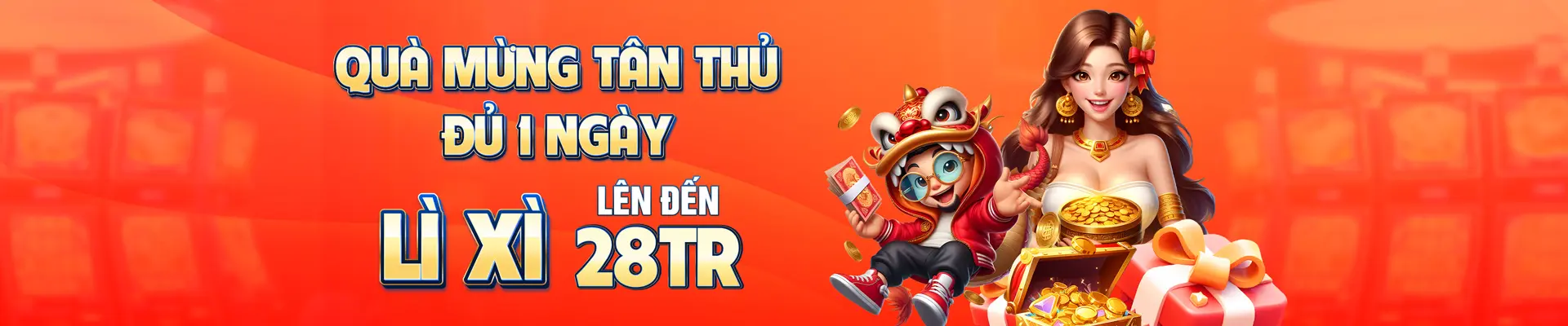 Quà mừng tân thủ đủ 1 ngày lì xì lên đến 28tr
