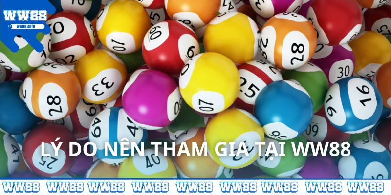 Lý do nên tham gia tại WW88