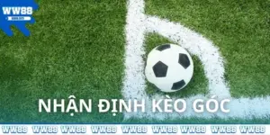 nhan-dinh-keo-goc-thumb