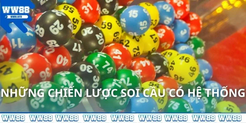 Những chiến lược soi cầu có hệ thống